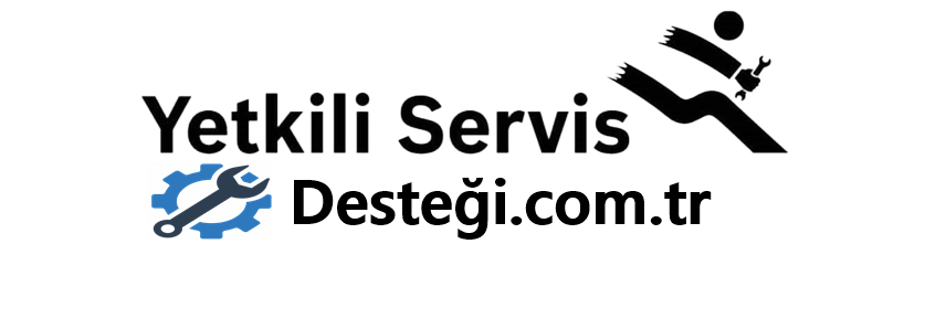 Yetkili Servis Desteği